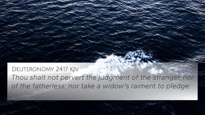 Deuteronomy 24:17 Explained