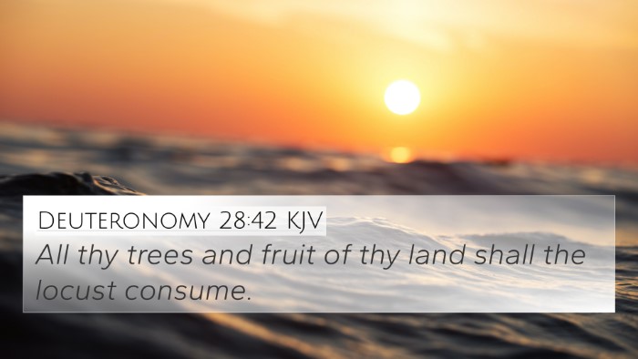 Deuteronomy 28:42 Explained