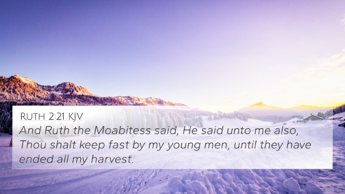 Ruth 2:21 Explained