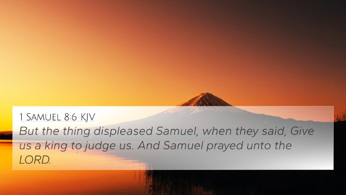 1 Samuel 8:6 Explained