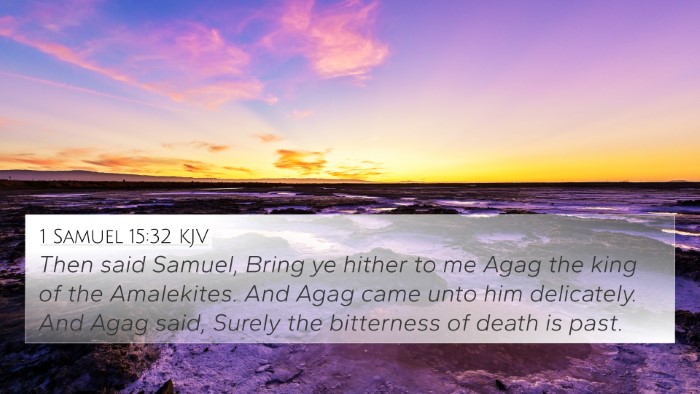 1 Samuel 15:32 Explained