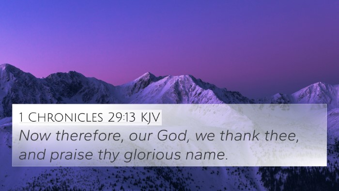 1 Chronicles 29:13 KJV Bible Verse Image