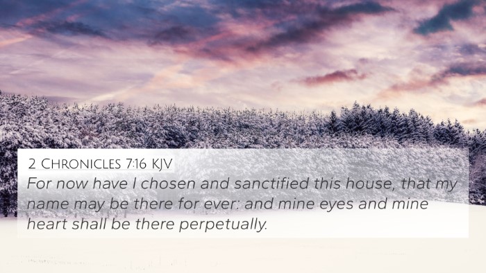 2 Chronicles 7:16 KJV Bible Verse Image
