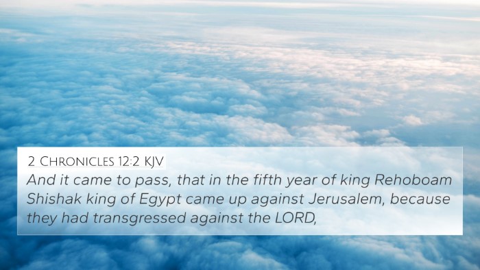 2 Chronicles 12:2 Explained
