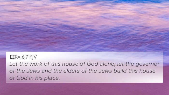 Ezra 6:7 KJV Bible Verse Image