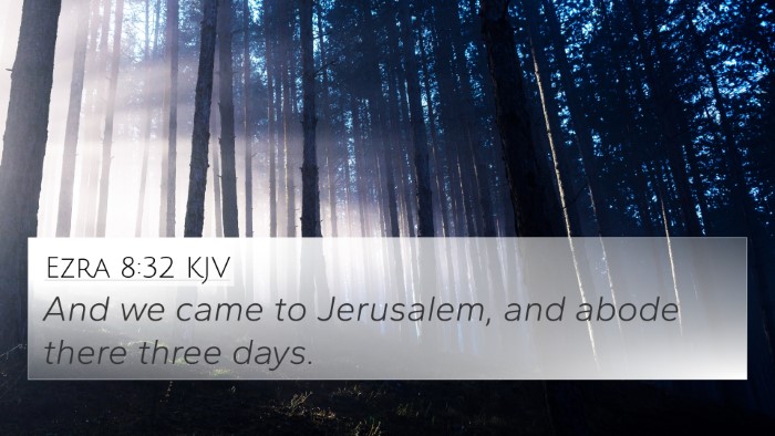 Ezra 8:32 KJV Bible Verse Image