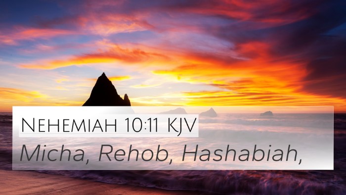 Nehemiah 10:11 Explained