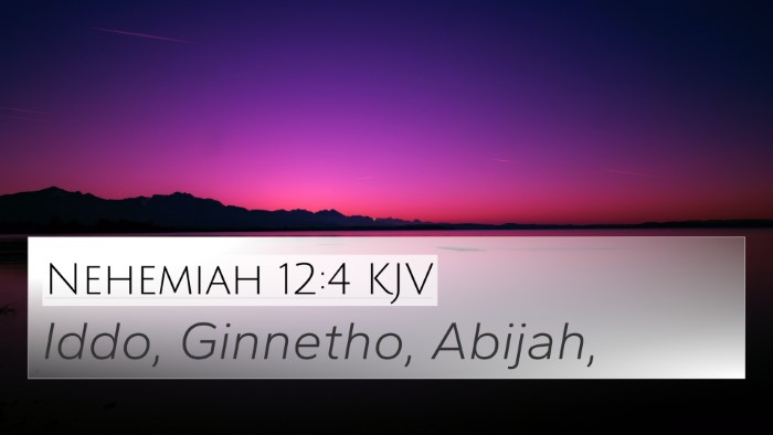 Nehemiah 12:4 Explained