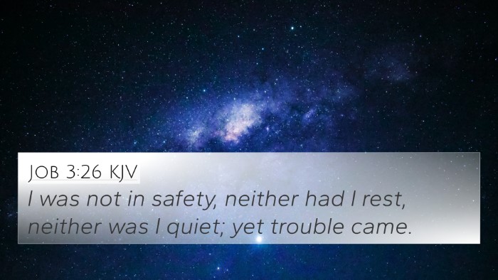Job 3:26 Explained
