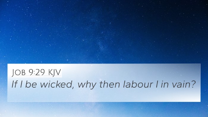 Job 9:29 KJV Bible Verse Image