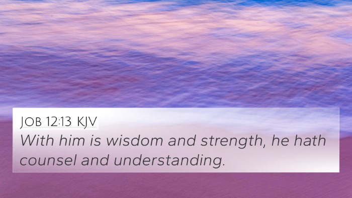 Job 12:13 KJV Bible Verse Image