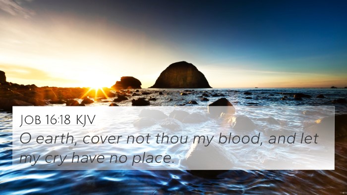 Job 16:18 KJV Bible Verse Image