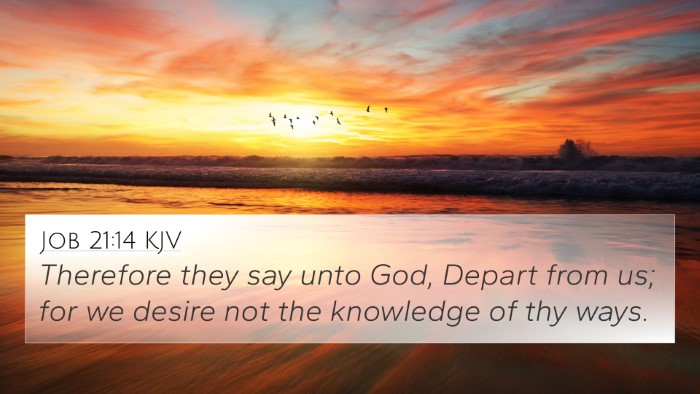 Job 21:14 KJV Bible Verse Image