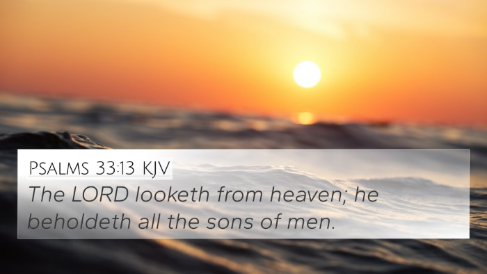 Psalms 33:13 KJV Bible Verse Image