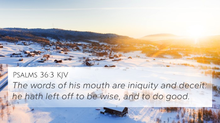 Psalms 36:3 KJV Bible Verse Image