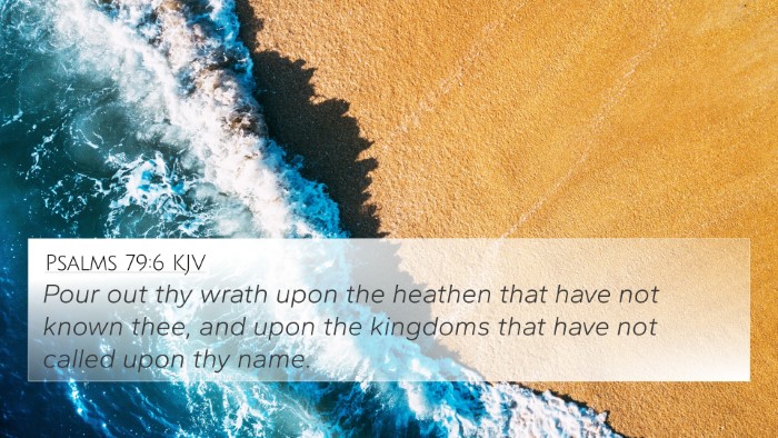Psalms 79:6 KJV Bible Verse Image