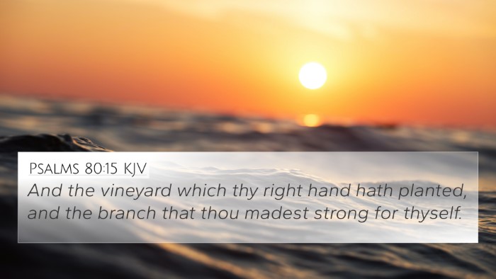 Psalms 80:15 KJV Bible Verse Image