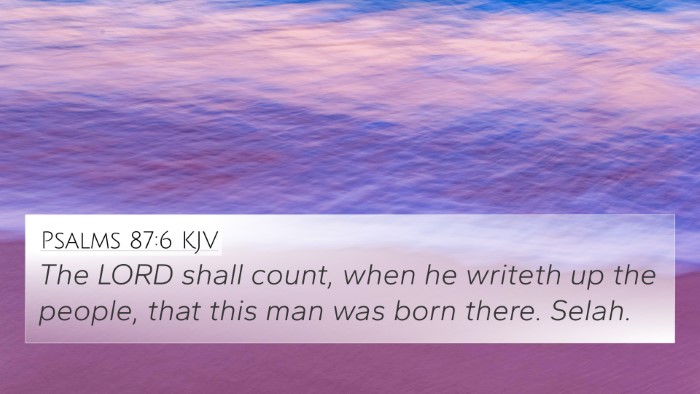 Psalms 87:6 Explained