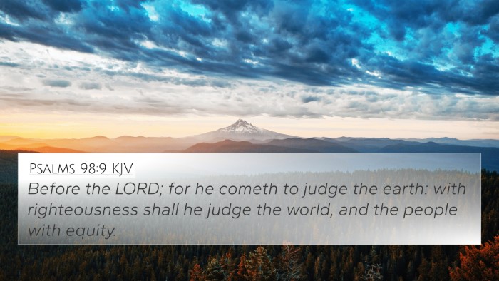 Psalms 98:9 Explained