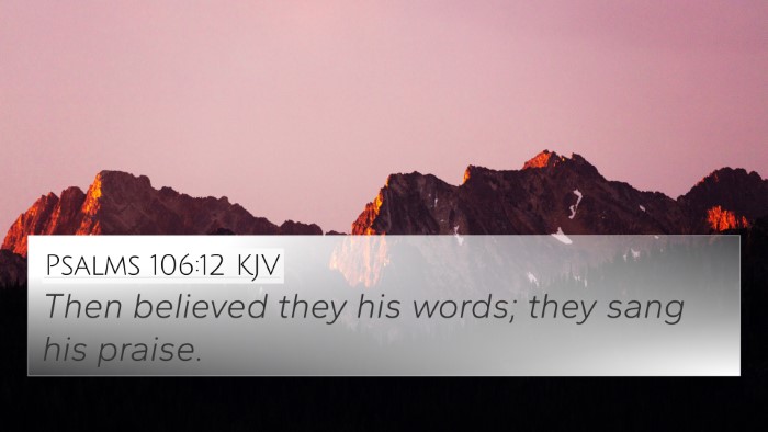 Psalms 106:12 Explained