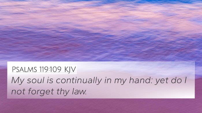 Psalms 119:109 Explained