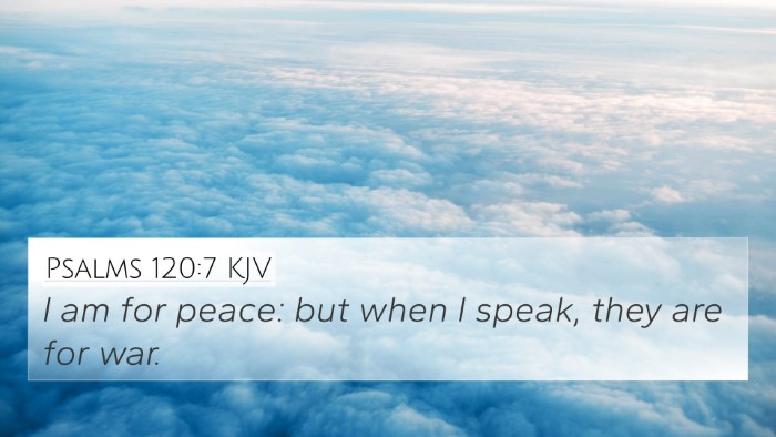 Psalms 120:7 KJV Bible Verse Image