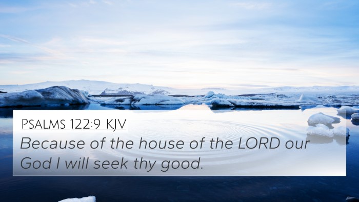 Psalms 122:9 Explained