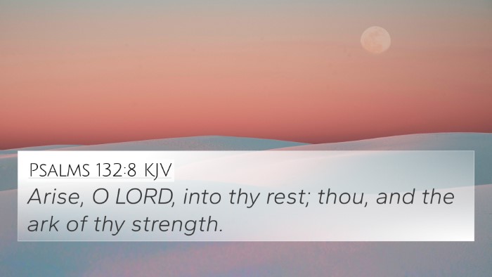 Psalms 132:8 KJV Bible Verse Image