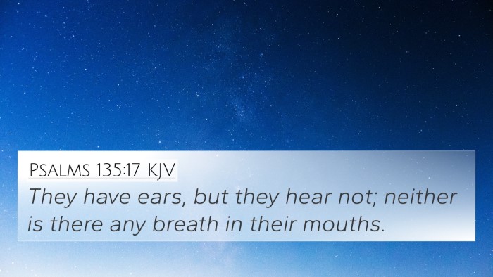 Psalms 135:17 Explained