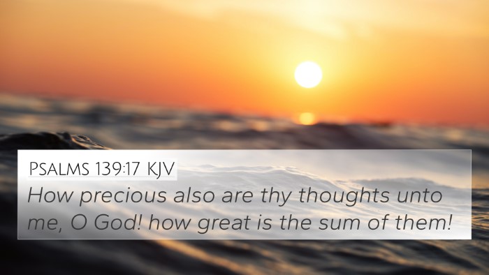Psalms 139:17 KJV Bible Verse Image
