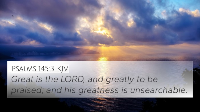 Psalms 145:3 KJV Bible Verse Image