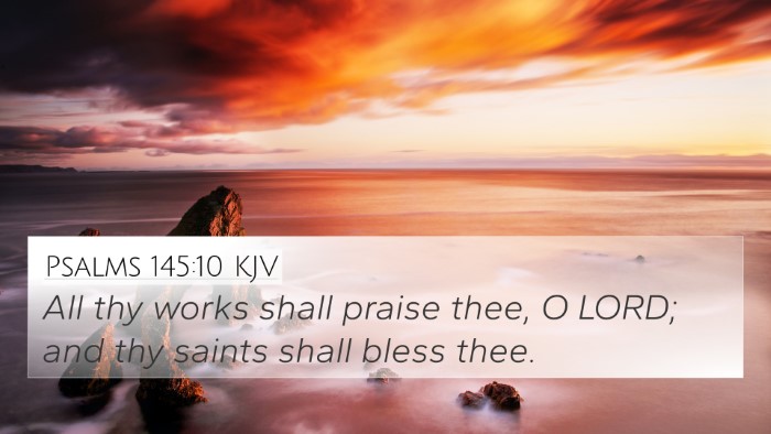 Psalms 145:10 KJV Bible Verse Image