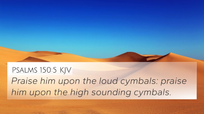 Psalms 150:5 Explained