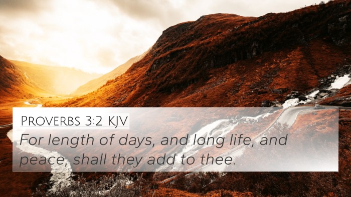 Proverbs 3:2 Explained