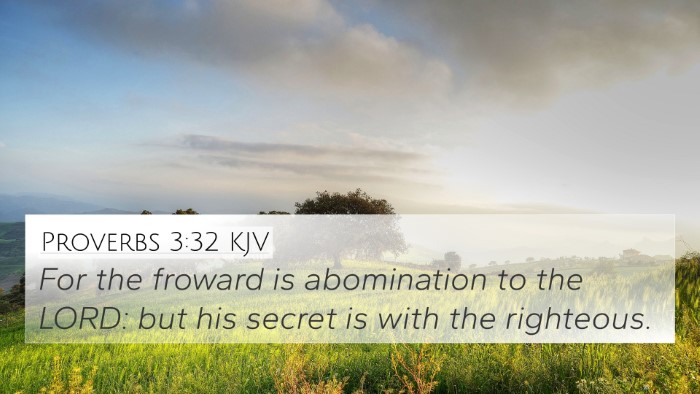 Proverbs 3:32 Explained