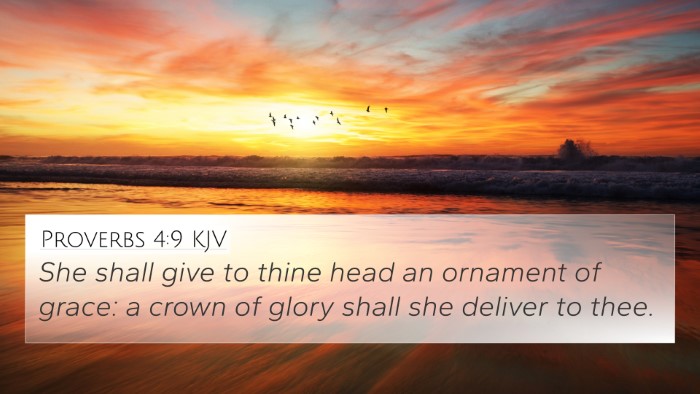 Proverbs 4:9 Explained