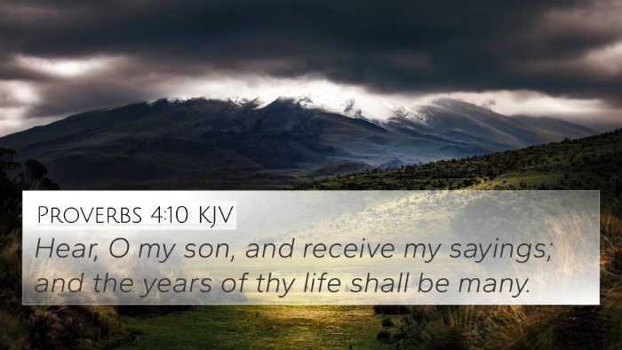 Proverbs 4:10 Explained
