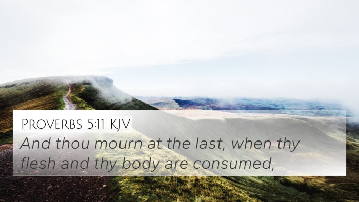 Proverbs 5:11 Explained