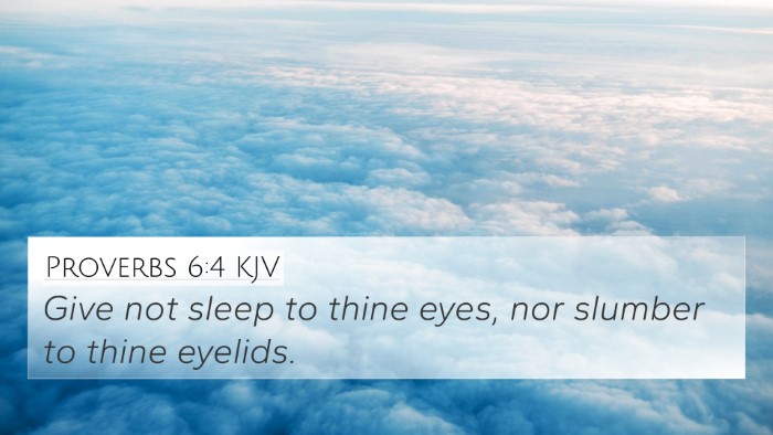 Proverbs 6:4 Explained