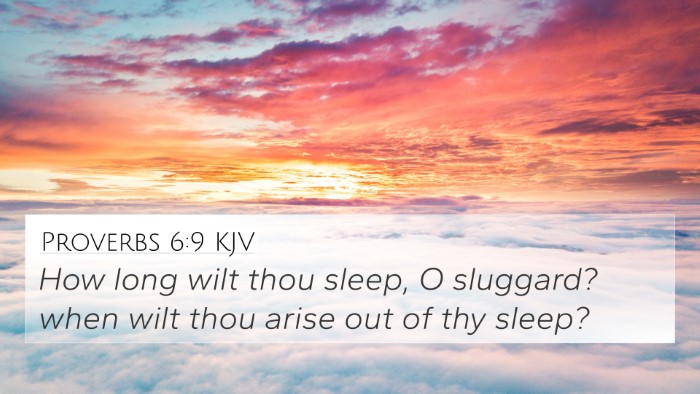 Proverbs 6:9 KJV Bible Verse Image