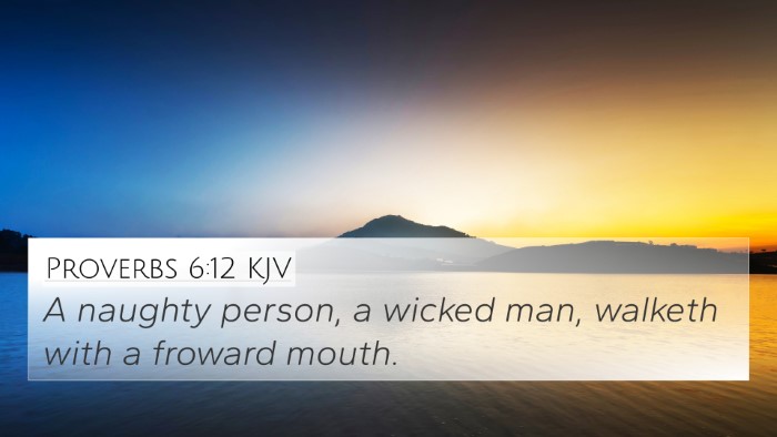 Proverbs 6:12 Explained