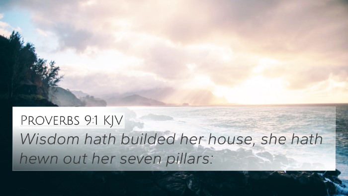Proverbs 9:1 Explained