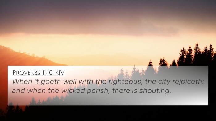 Proverbs 11:10 Explained