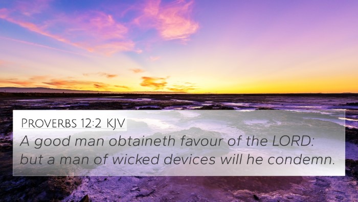 Proverbs 12:2 Explained