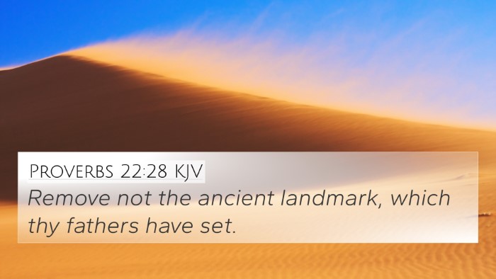 Proverbs 22:28 Explained