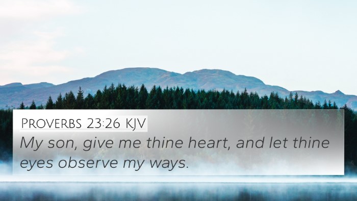Proverbs 23:26 KJV Bible Verse Image