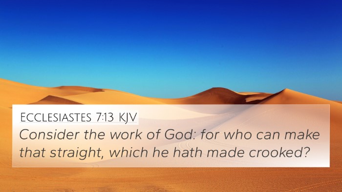 Ecclesiastes 7:13 KJV Bible Verse Image