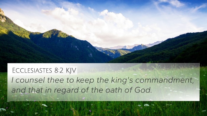 Ecclesiastes 8:2 KJV Bible Verse Image