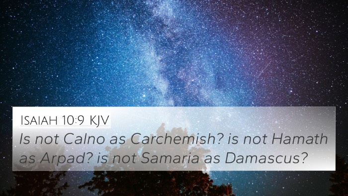 Isaiah 10:9 Explained