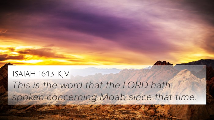 Isaiah 16:13 Explained
